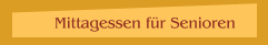 Mittagessen f&uuml;r Senioren 